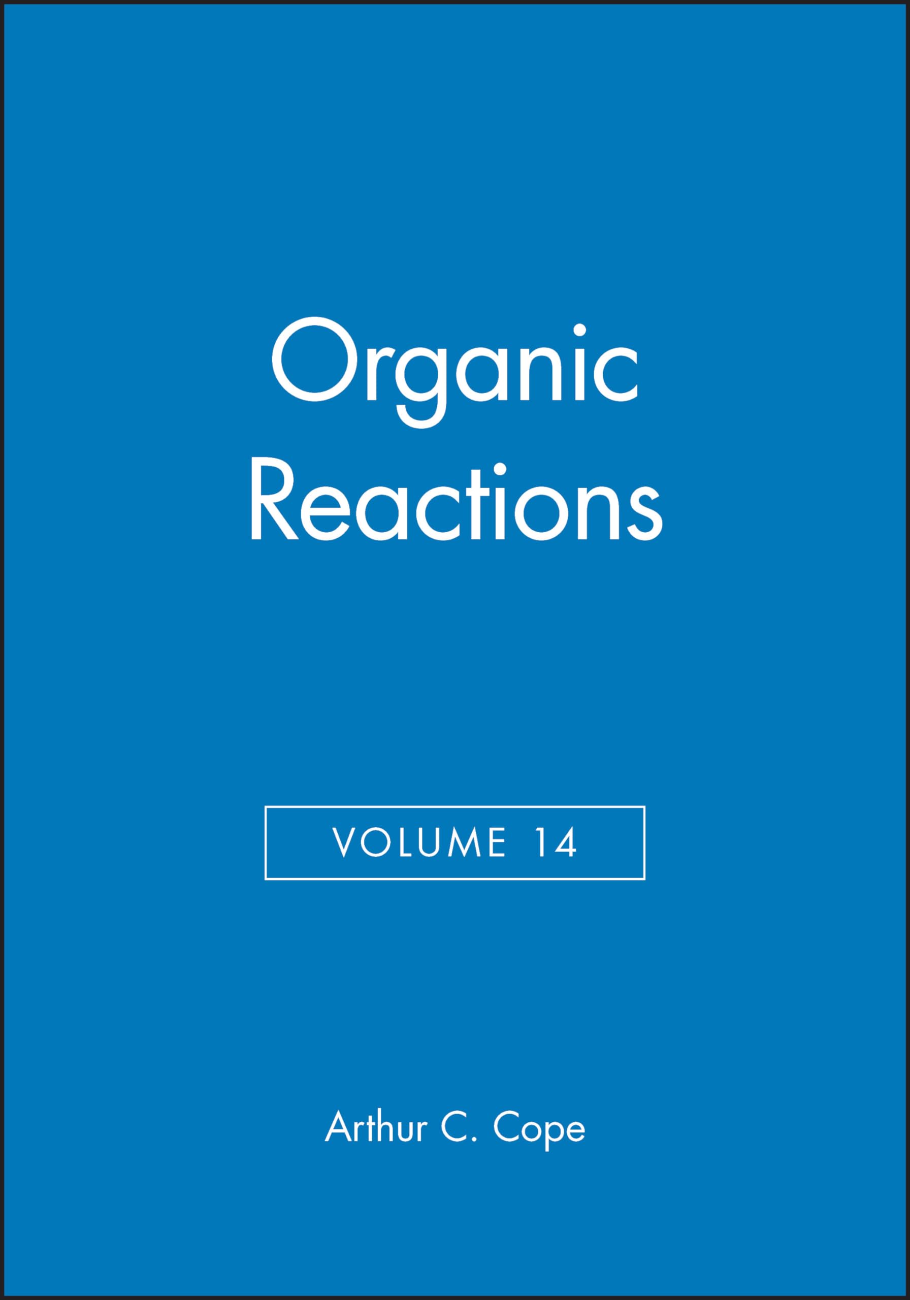 Organic Reactions, Volume 14 (Vol 14),Used