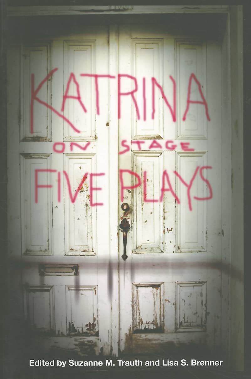 Katrina On Stage: Five Plays,Used