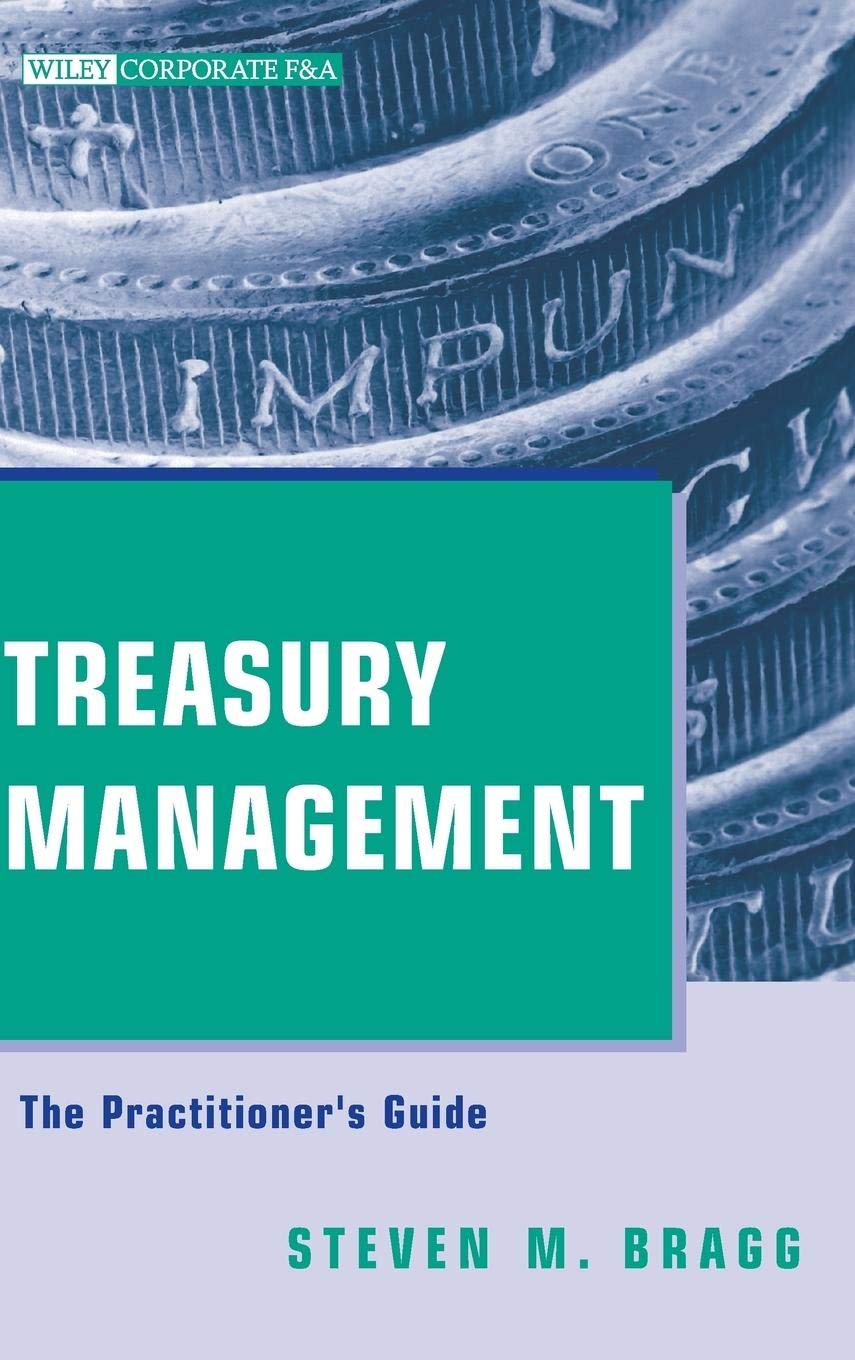 Treasury Management: The Practitioner's Guide,Used