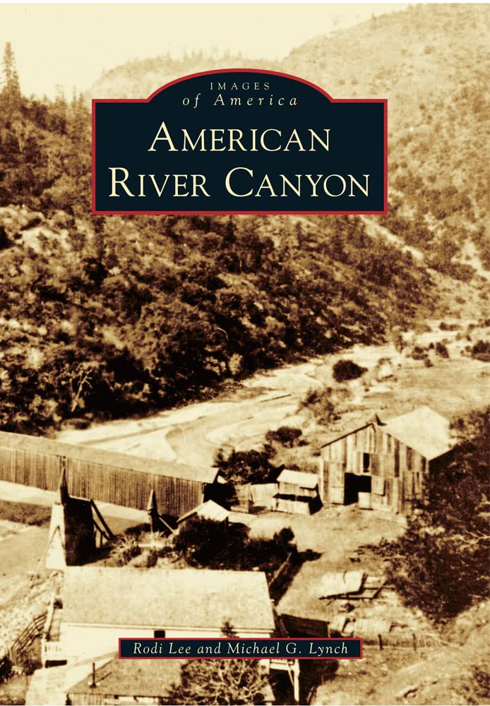 American River Canyon (Images of America),Used