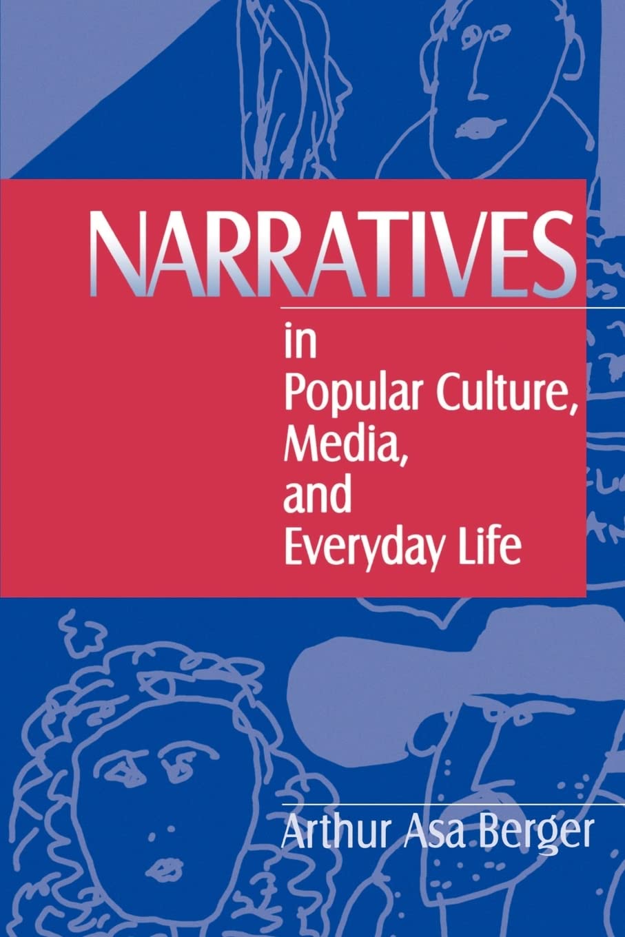 Narratives in Popular Culture, Media, and Everyday Life,Used