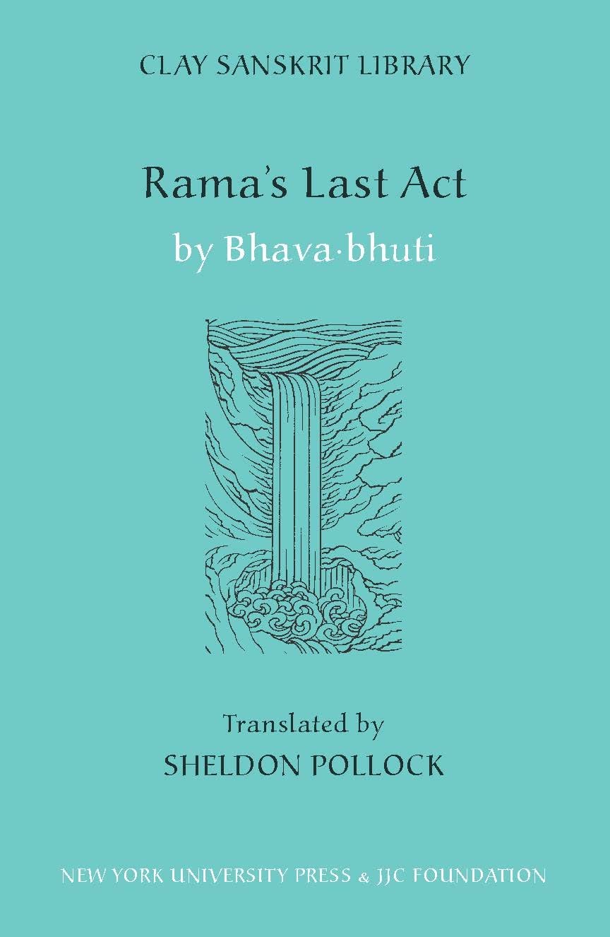 Rama'S Last Act (Clay Sanskrit Library),Used