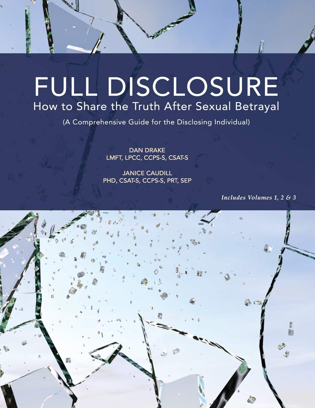 Full Disclosure: How To Share The Truth After Sexual Betrayal