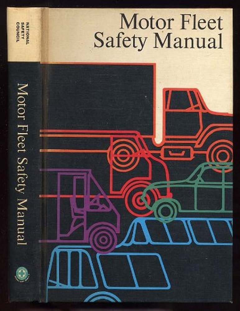 Motor fleet safety manual;: A guide to building and maintaining an effective accident control system,Used