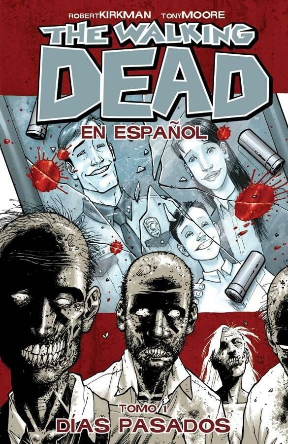The Walking Dead En Espanol, Tomo 1: Dias Pasados (Walking Dead, 1),Used