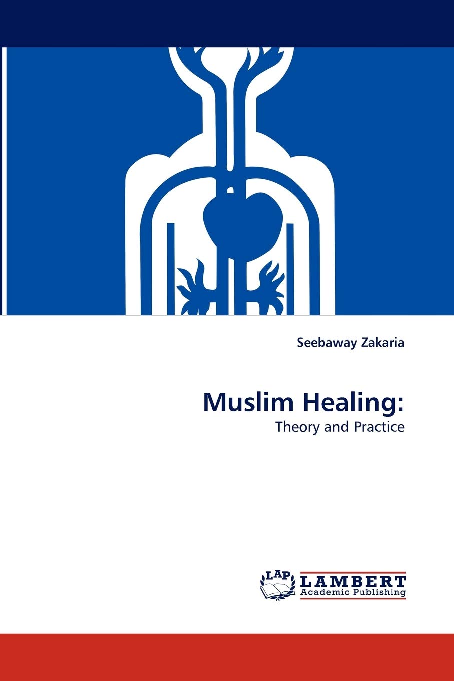 Muslim Healing:: Theory and Practice,Used