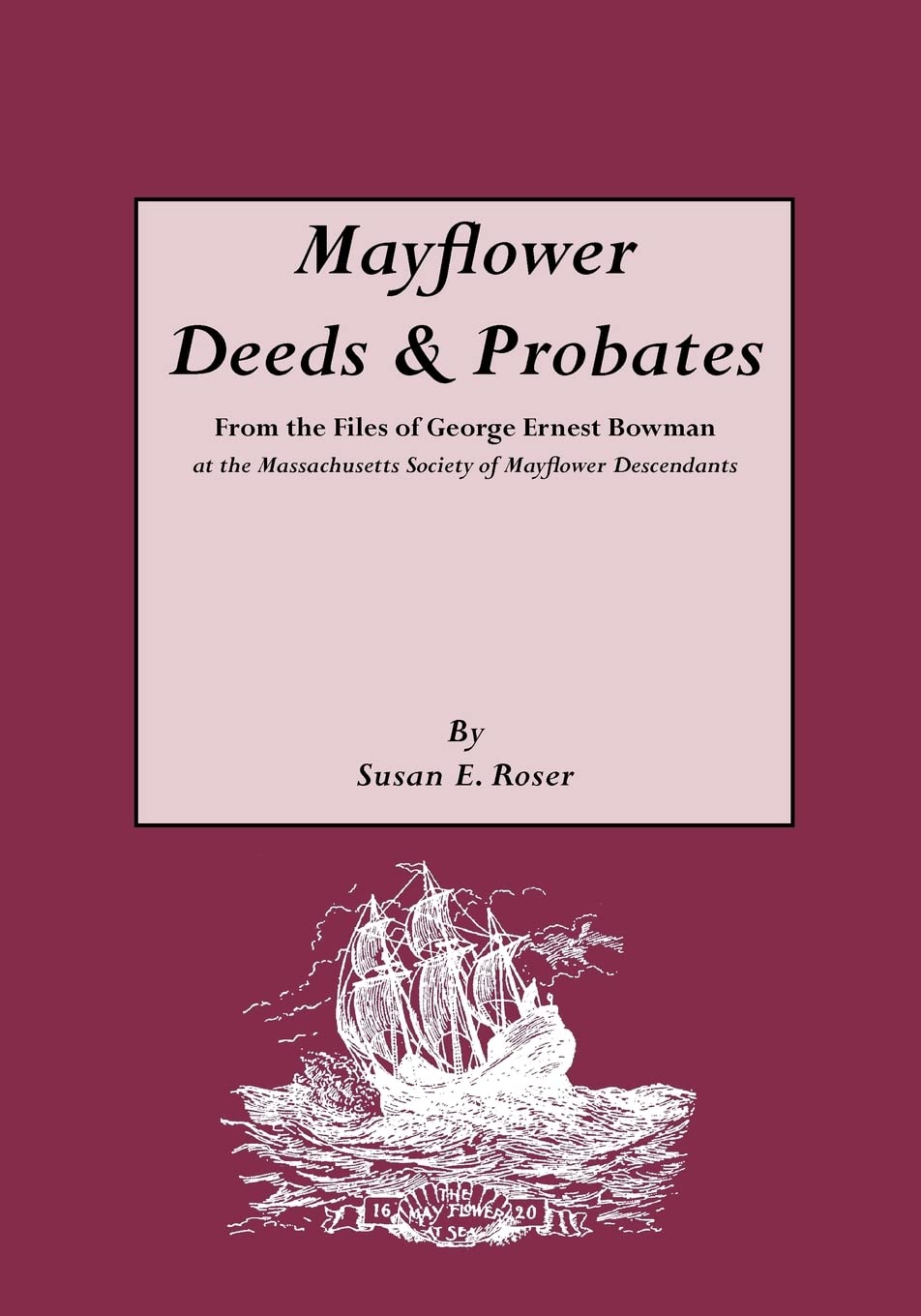 Mayflower Deeds & Probates,Used