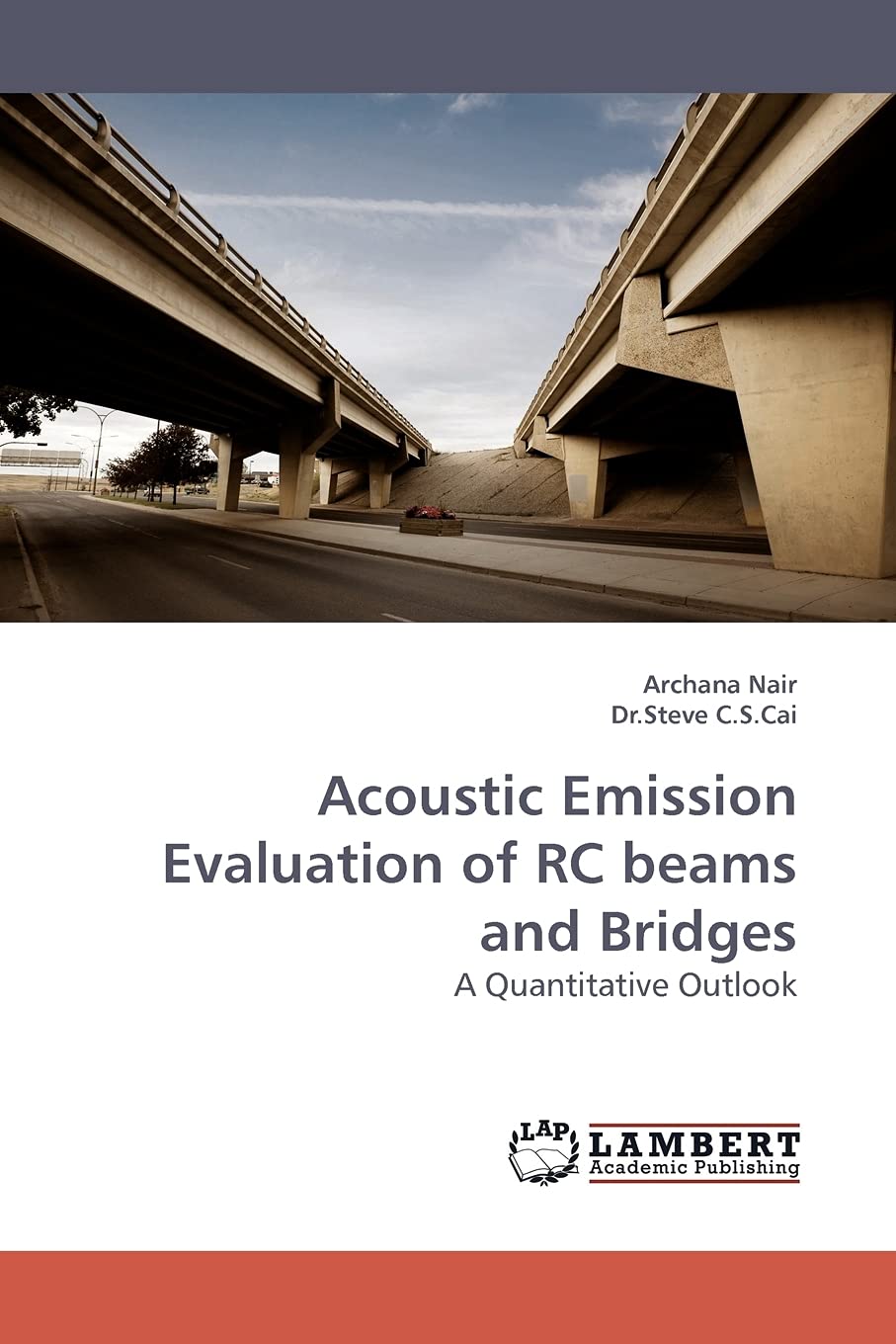 Acoustic Emission Evaluation of RC beams and Bridges: A Quantitative Outlook,Used
