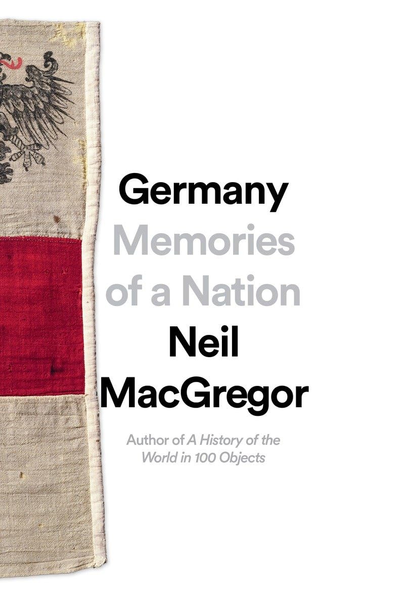 Germany: Memories Of A Nation