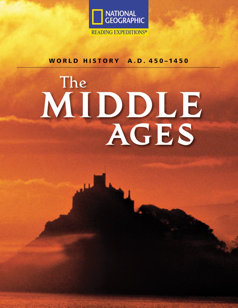 The Middle Ages: World History, A.D. 4501450 (Reading Expeditions),Used