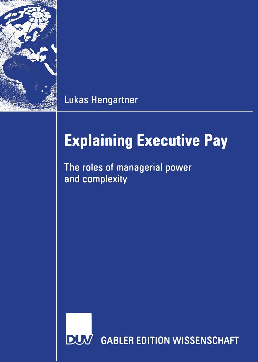 Explaining Executive Pay: The roles of managerial power and complexity,Used