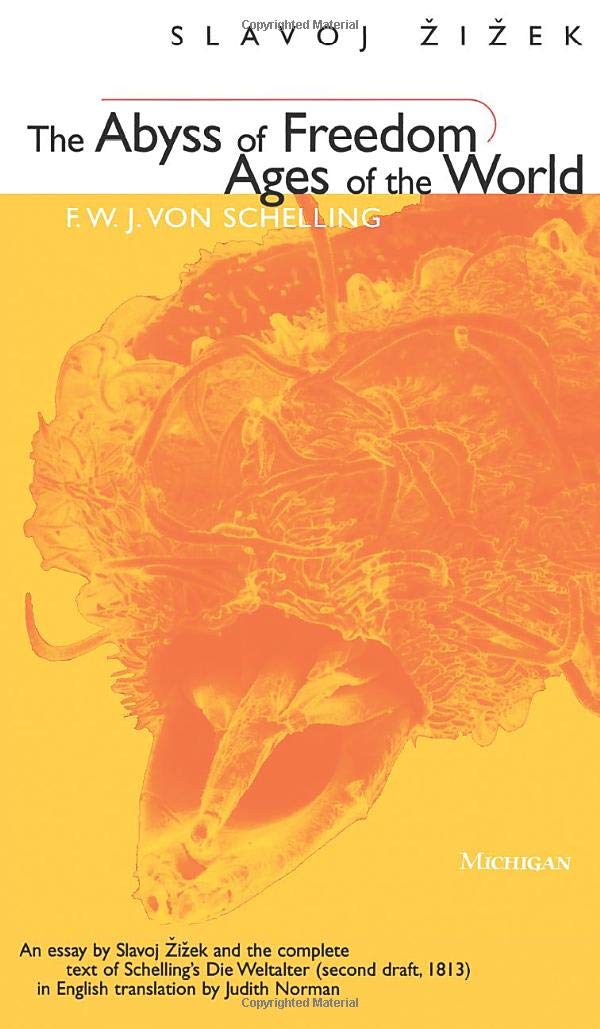 The Abyss of Freedom/Ages of the World (The Body, In Theory: Histories Of Cultural Materialism),Used