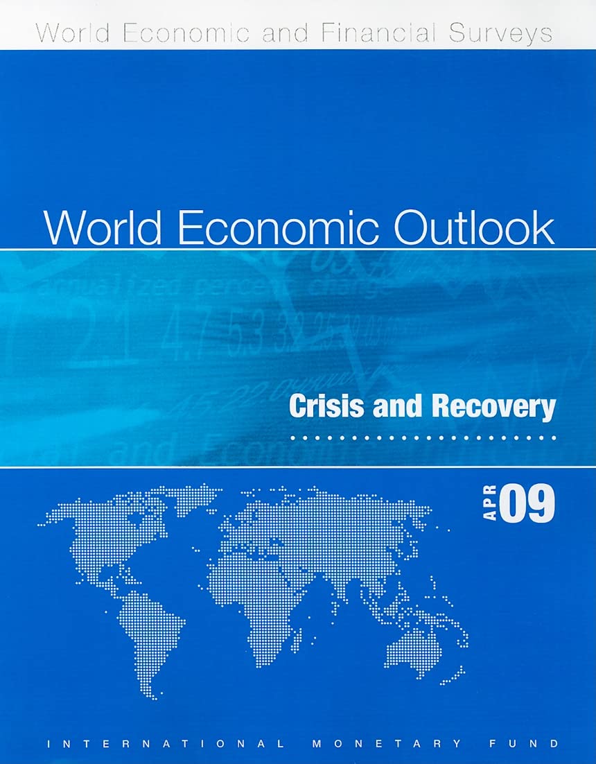 World Economic Outlook: Crisis and Recovery (World Economic and Financial Surveys),Used