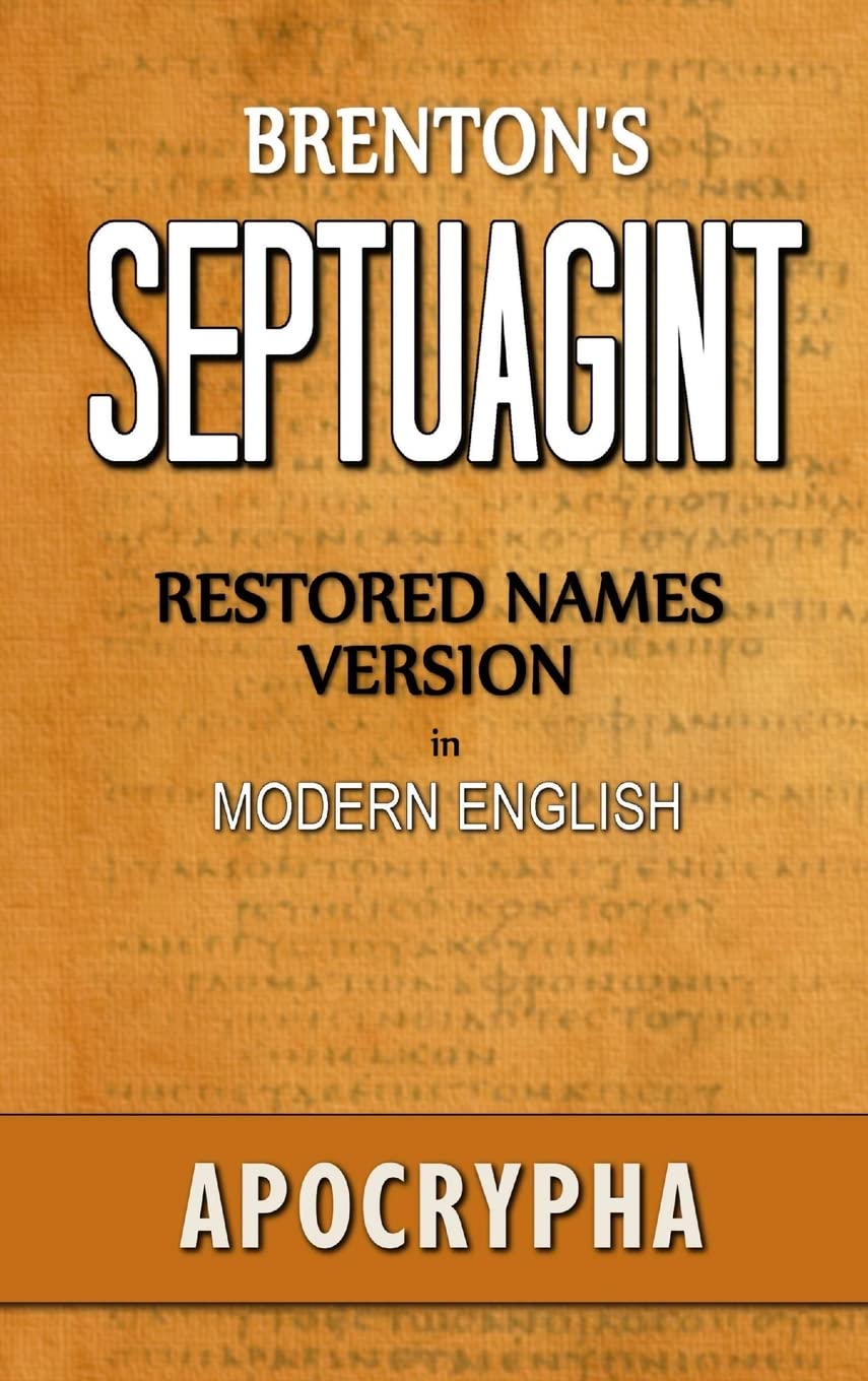 Brenton's Septuagint, Apocrypha, Restored Names Version, Volume 2,New