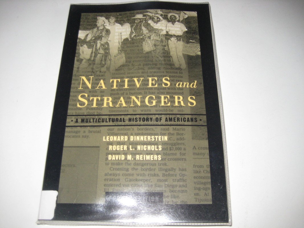 Natives And Strangers: A Multicultural History Of Americans,New