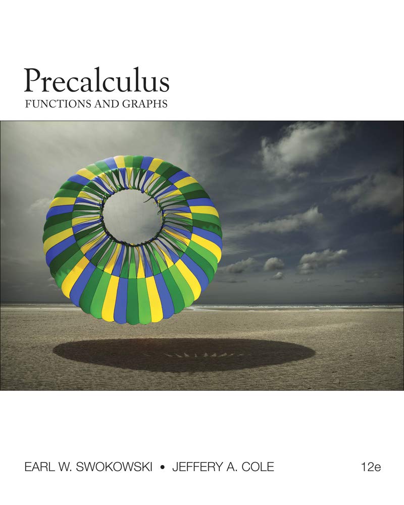 Precalculus: Functions and Graphs,New