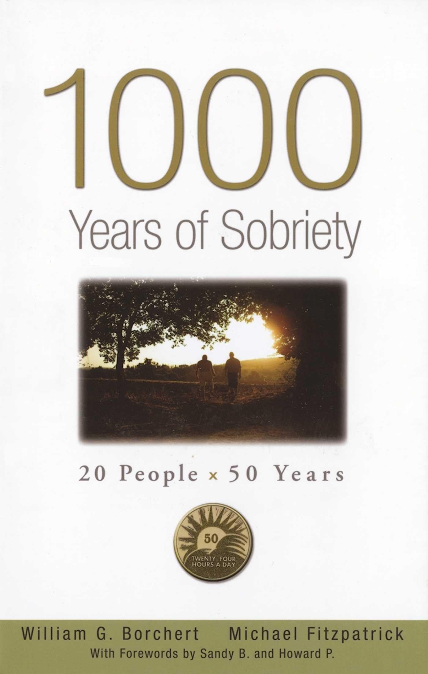 1000 Years Of Sobriety: 20 People X 50 Years,New
