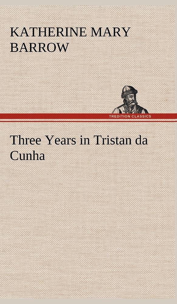 Three Years in Tristan da Cunha,Used