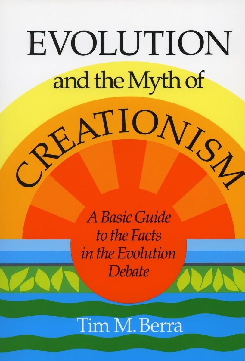 Evolution And The Myth Of Creationism: A Basic Guide To The Facts In The Evolution Debate,Used