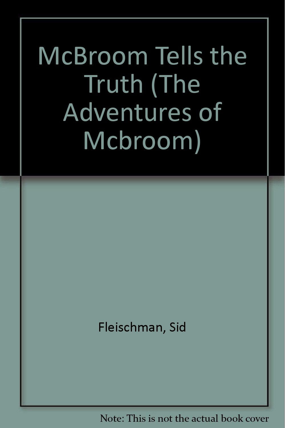 Mcbroom Tells the Truth (The Adventures of McBroom),Used
