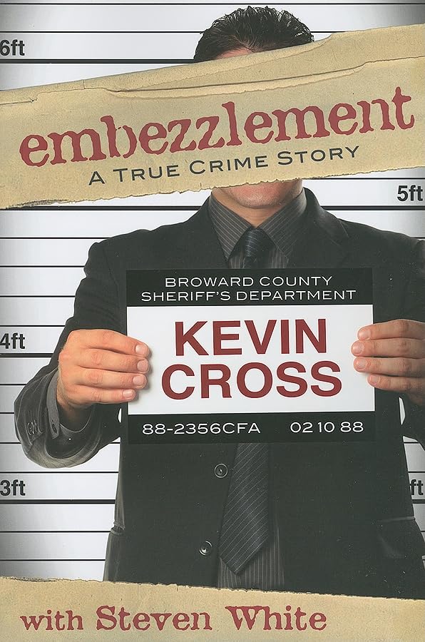 Embezzlement: A True Crime Story,Used