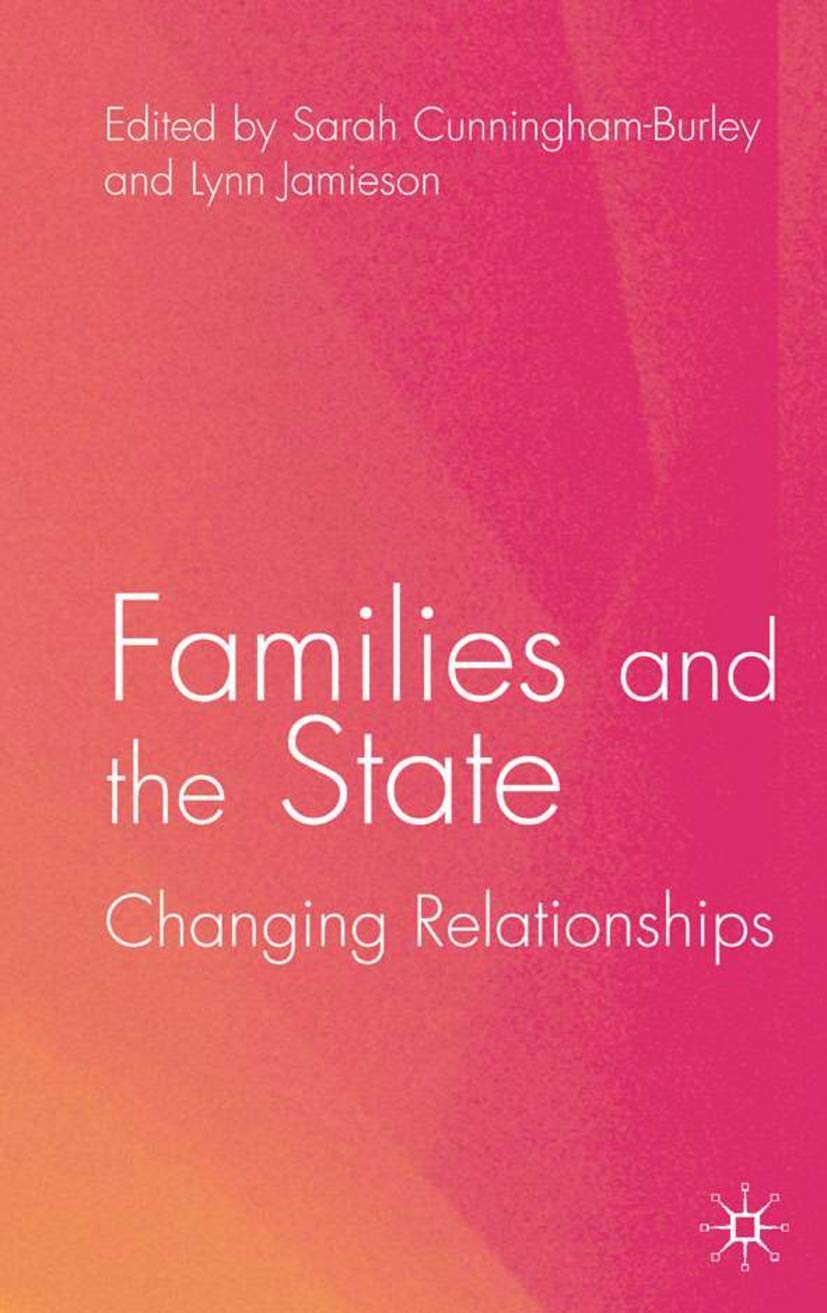 Families and the State: Changing Relationships,Used