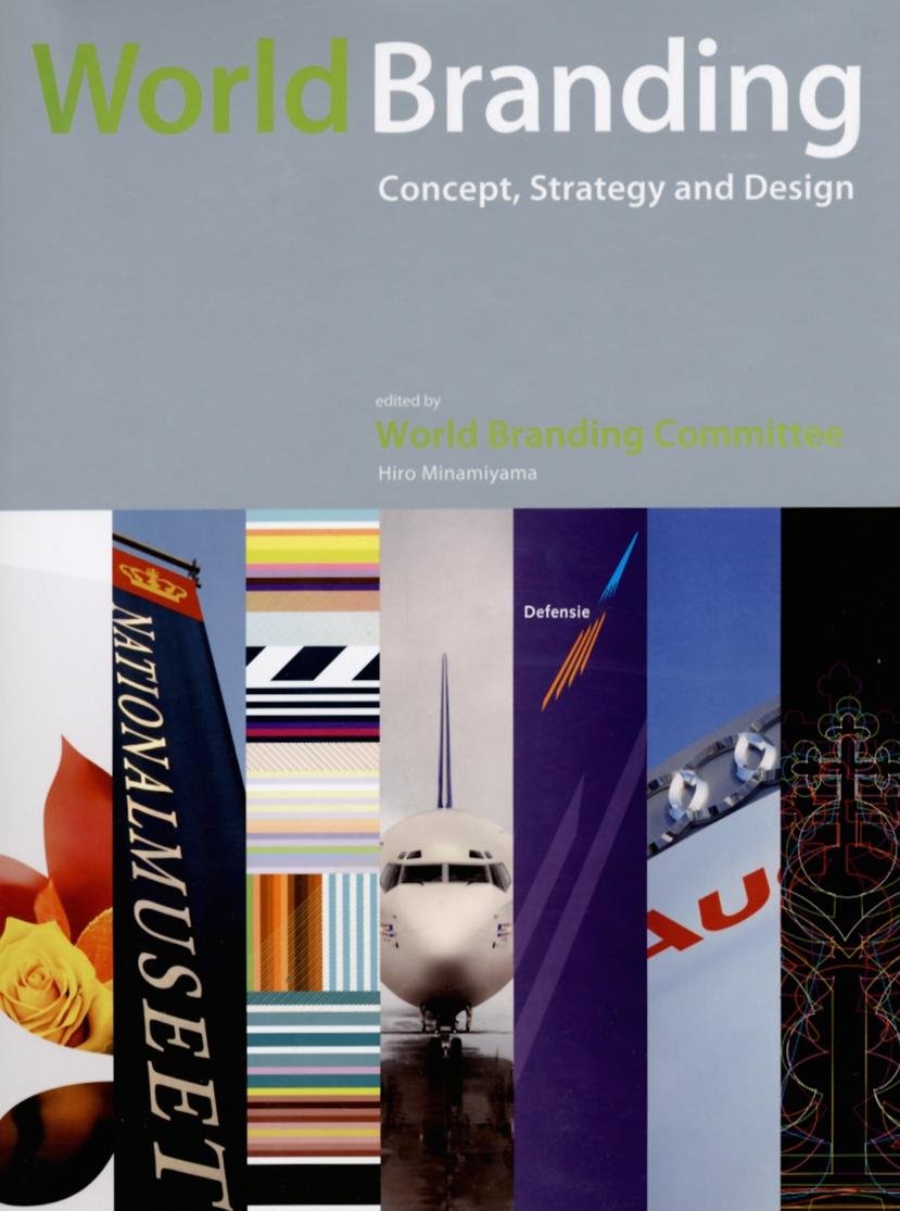 World Branding: Concept, Strategy and Design,Used