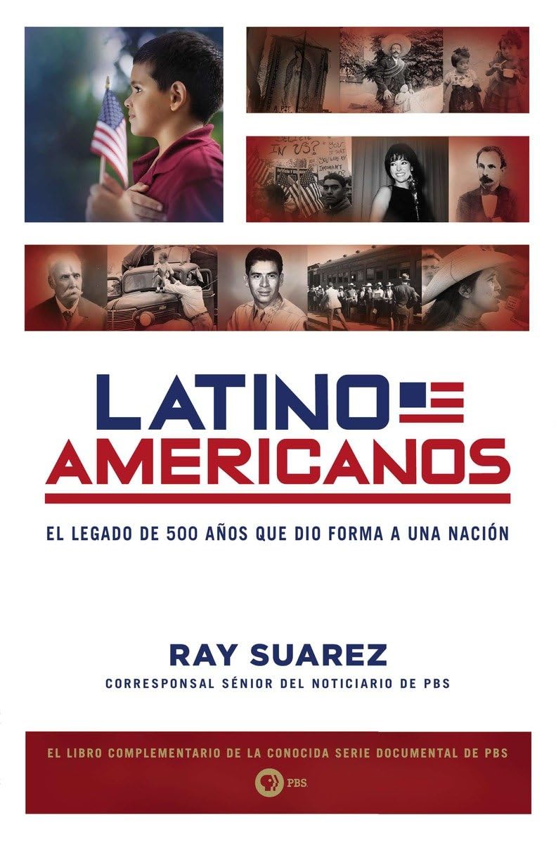Latino Americanos: El legado de 500 aos que dio forma a una nacin (Spanish Edition),Used