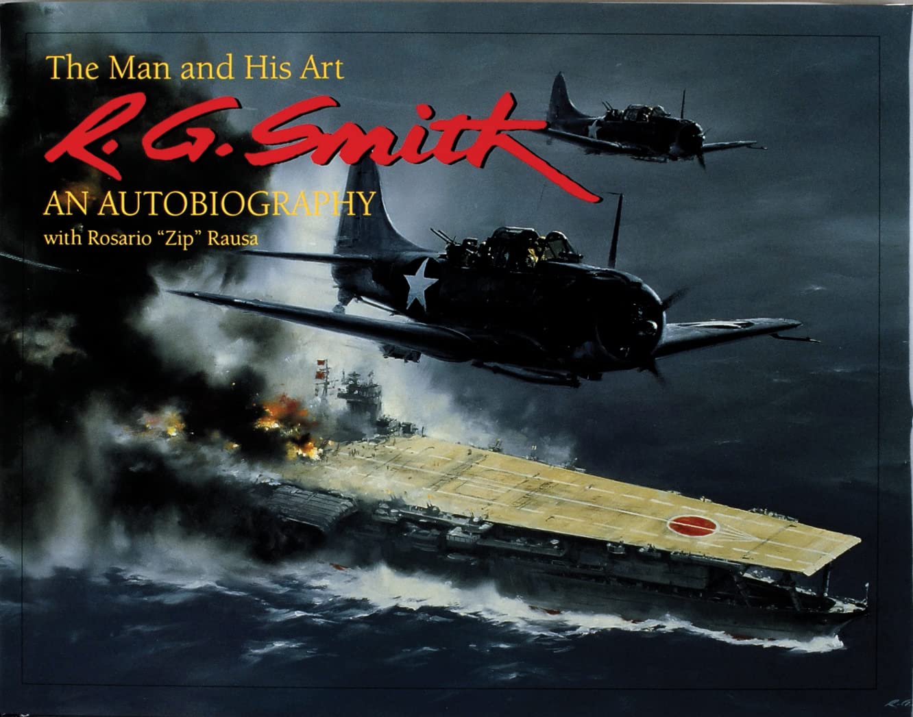 R.G. Smith: The Man and His Art: An Autobiography (Schiffer Military History),New