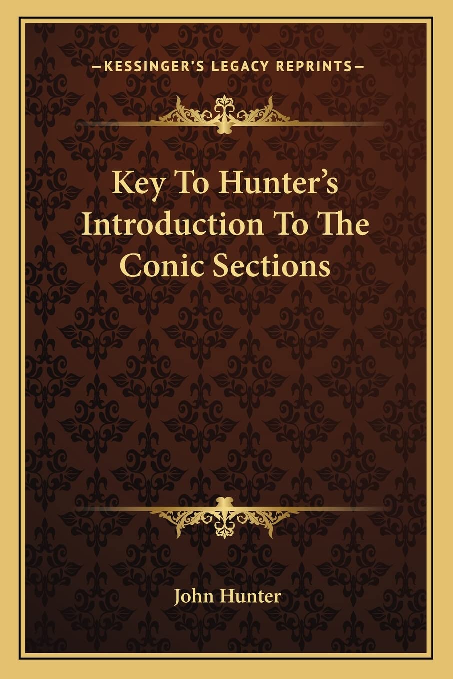 Key To Hunter's Introduction To The Conic Sections,New