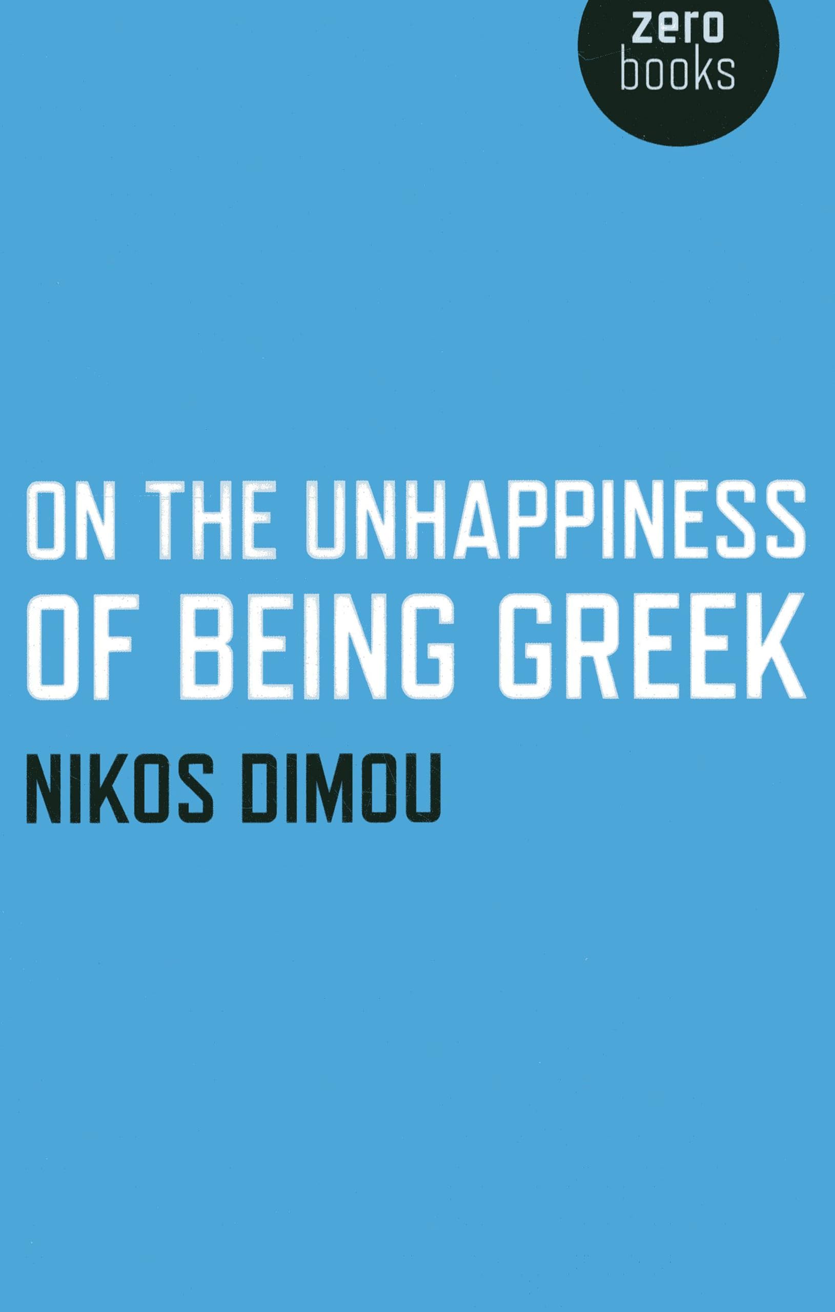 On The Unhappiness Of Being Greek,Used