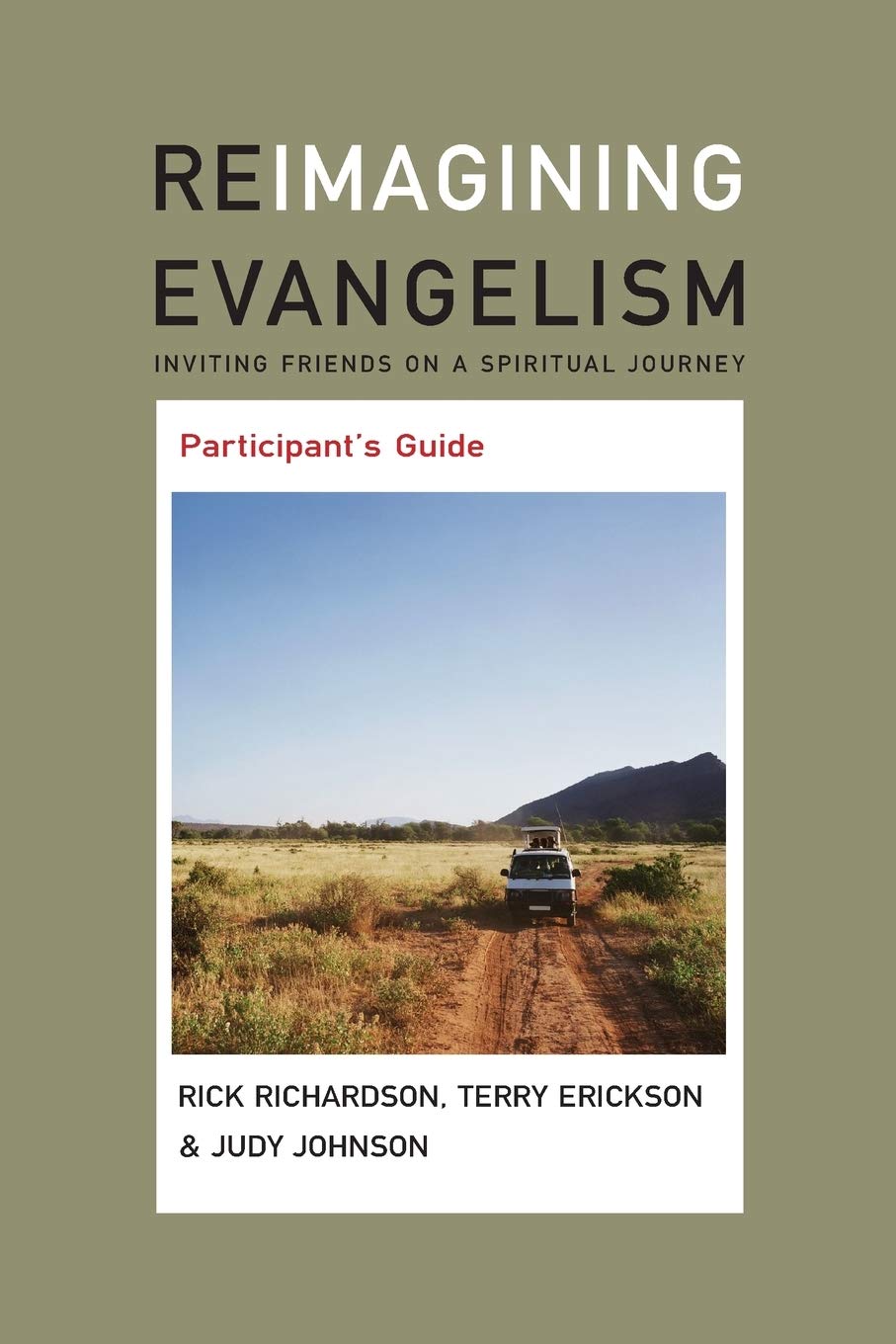 Reimagining Evangelism Participant'S Guide (Reimagine Evangelism Curriculum Kit Series),New