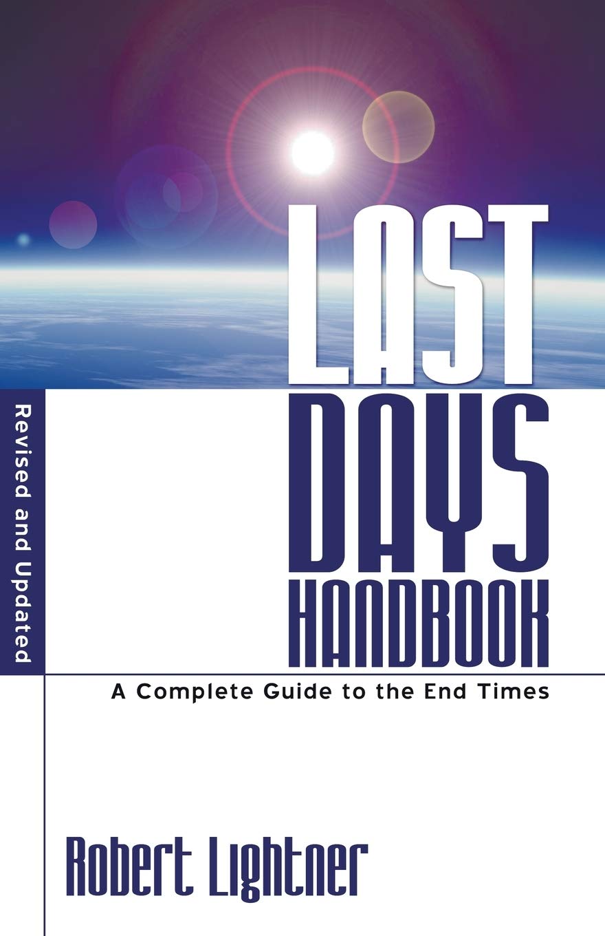Last Days Handbook: Revised and Updated,Used