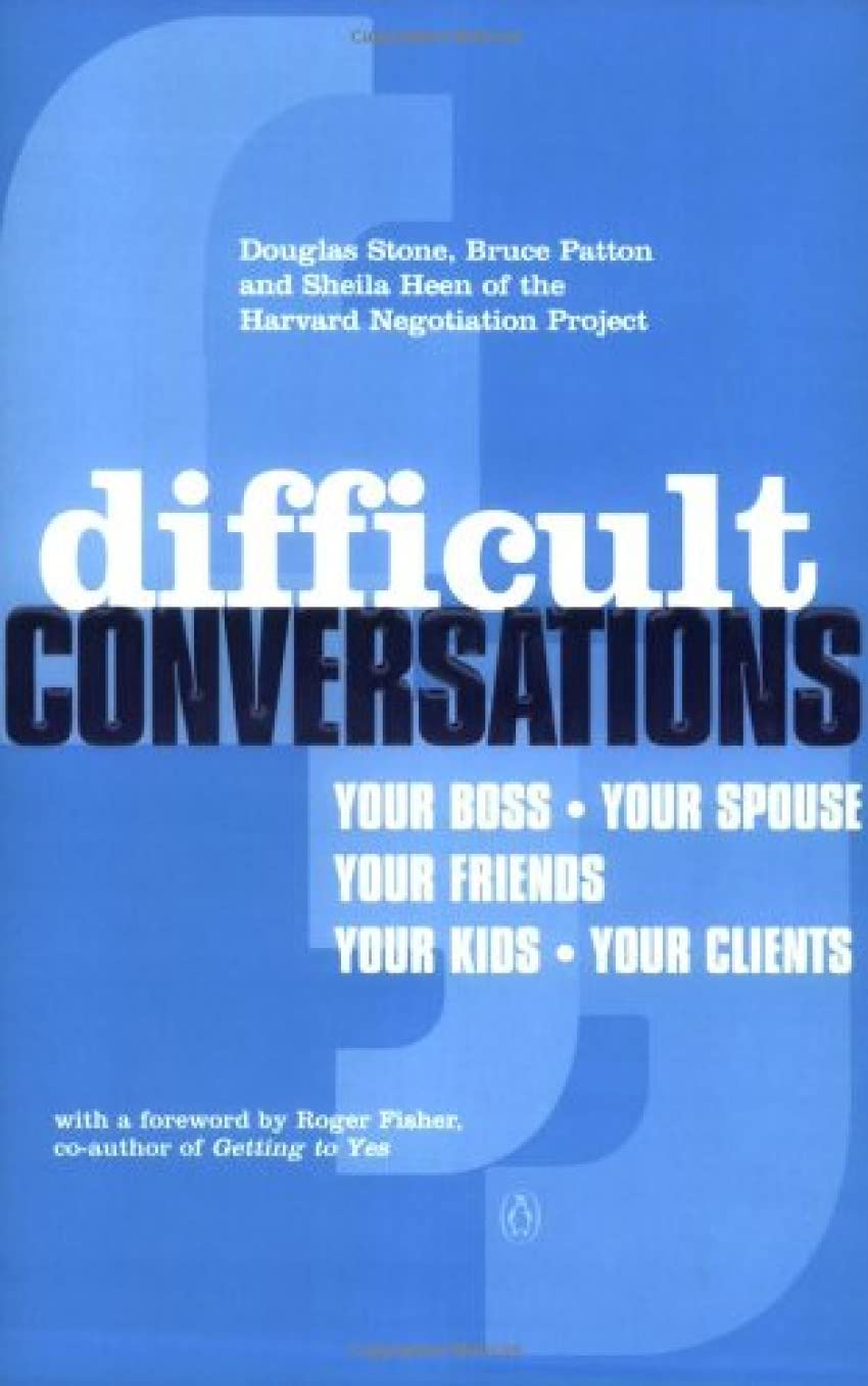 Difficult Conversations: How to Discuss What Matters Most,Used