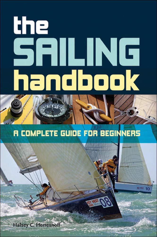 The Sailor's Handbook: The Essential Sailing Manual,Used