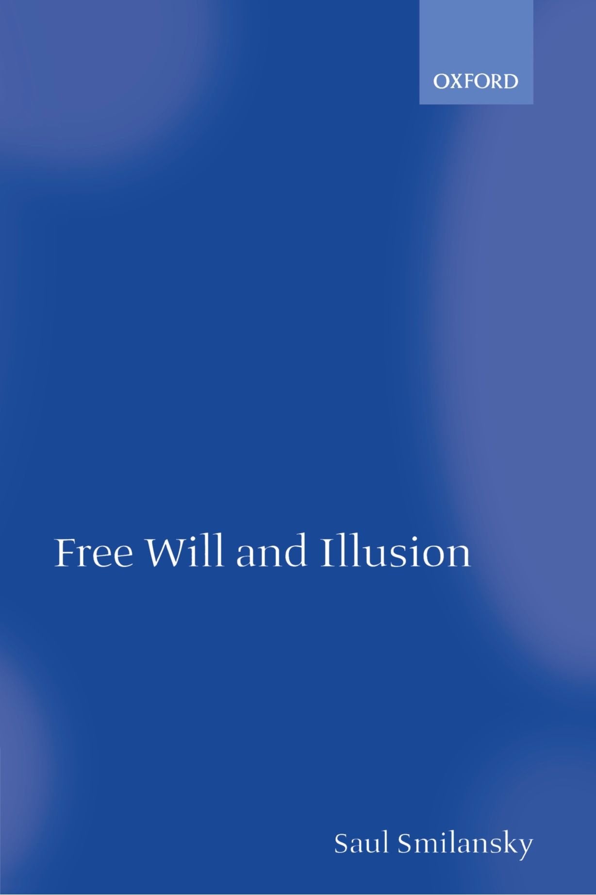 Free Will And Illusion
