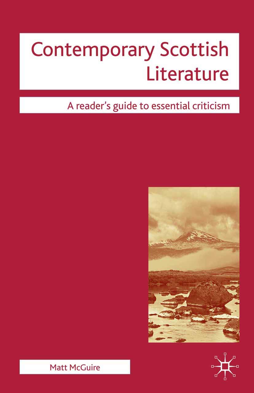 Contemporary Scottish Literature (Readers' Guides to Essential Criticism, 4),Used