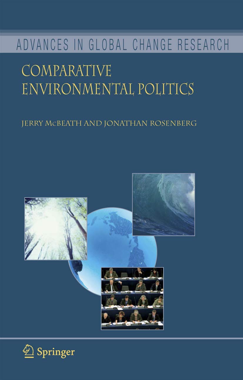 Comparative Environmental Politics (Advances in Global Change Research, 25),Used