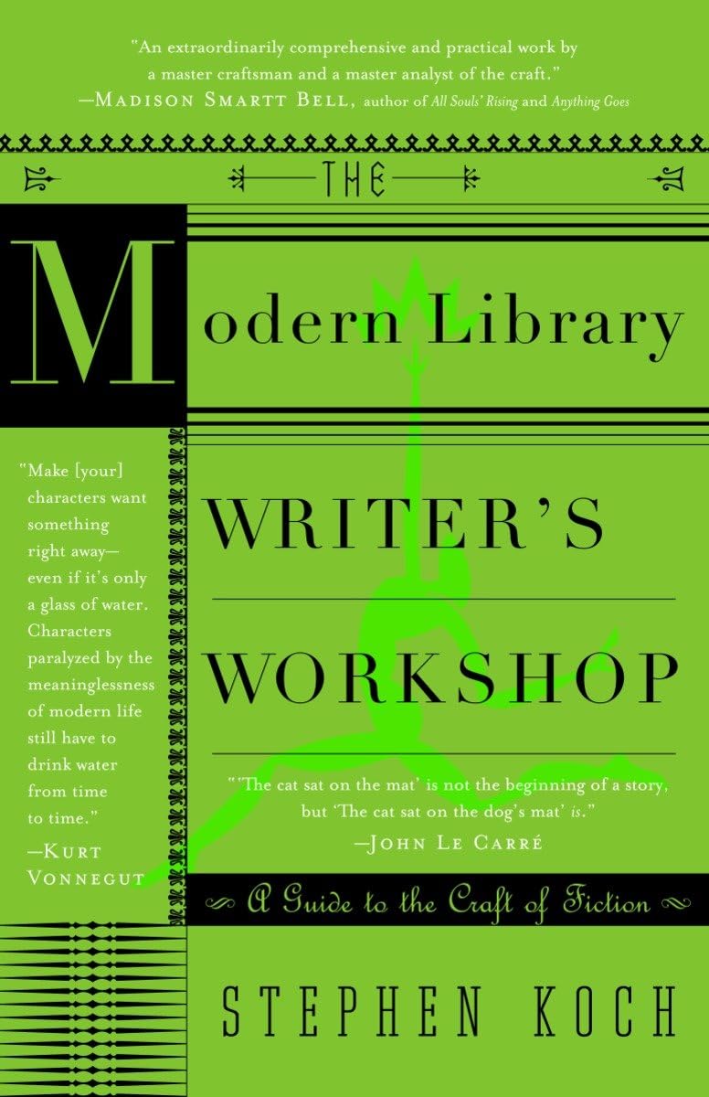 The Modern Library Writer'S Workshop: A Guide To The Craft Of Fiction,New