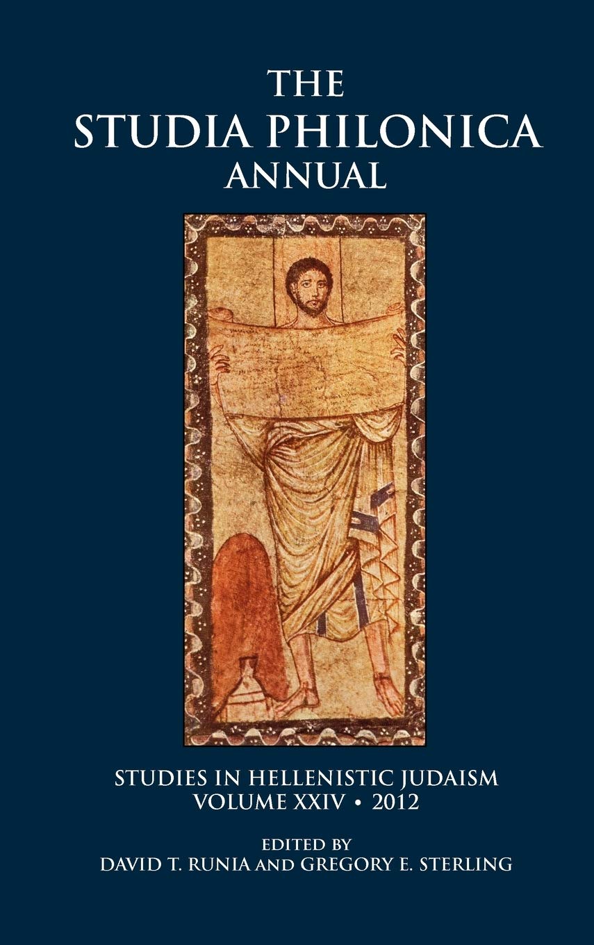 Studia Philonica Annual Xxiv, 2012: 24 (Studia Philonica Annual: Studies In Hellenistic Judaism),Used