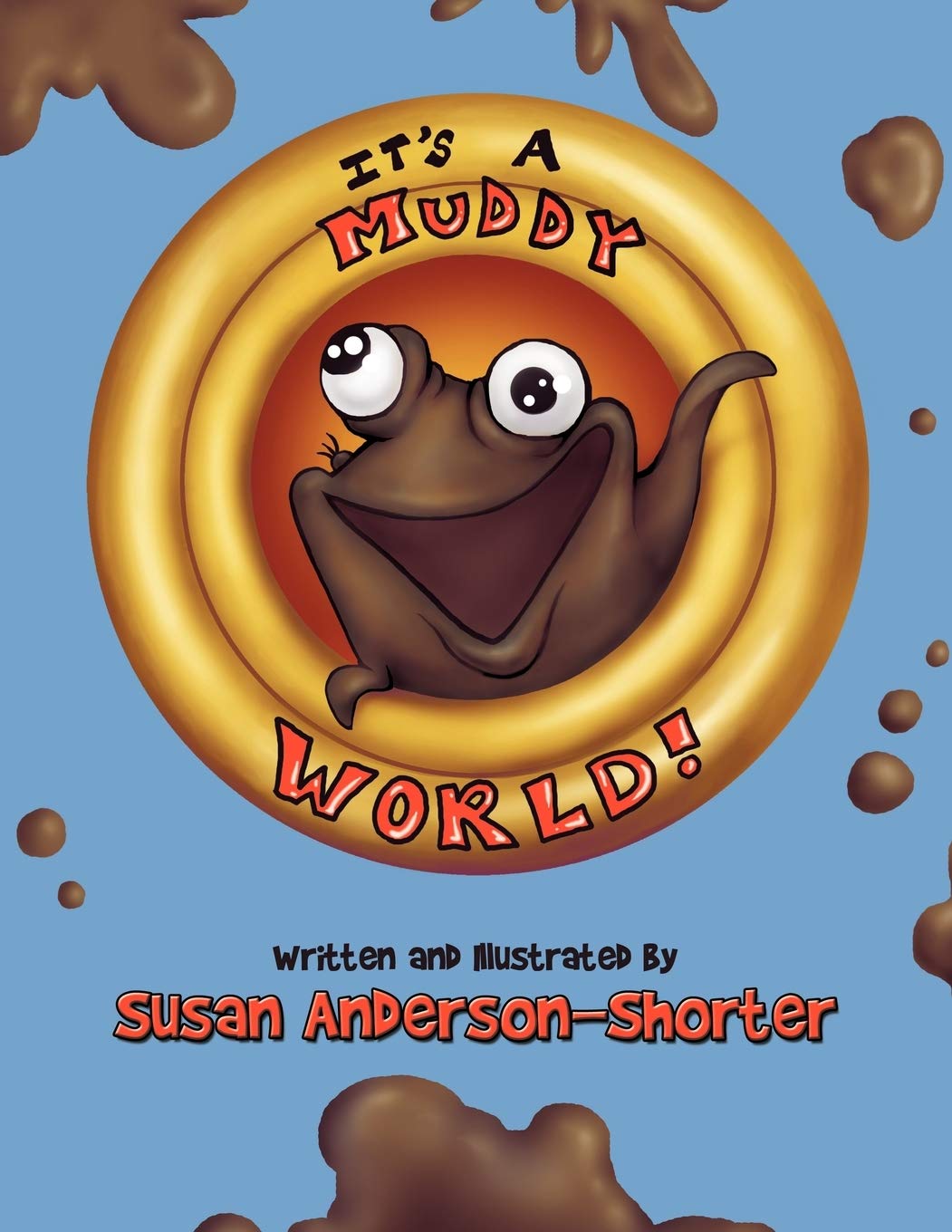 It'S A Muddy World,Used