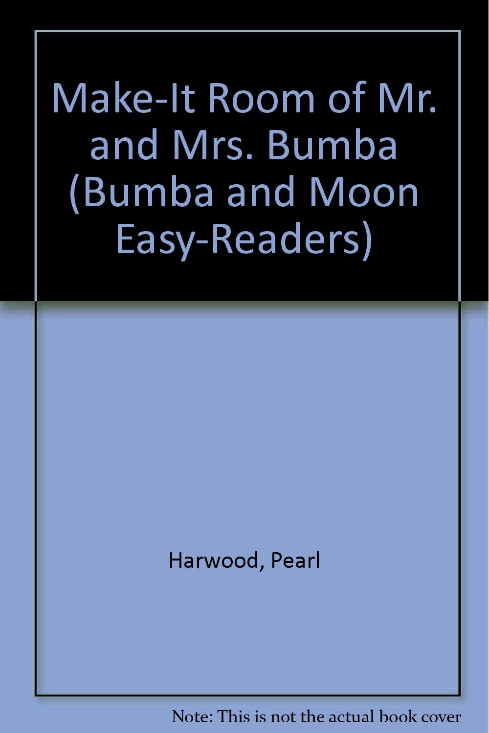 MakeIt Room of Mr. and Mrs. Bumba (Bumba and Moon EasyReaders),Used