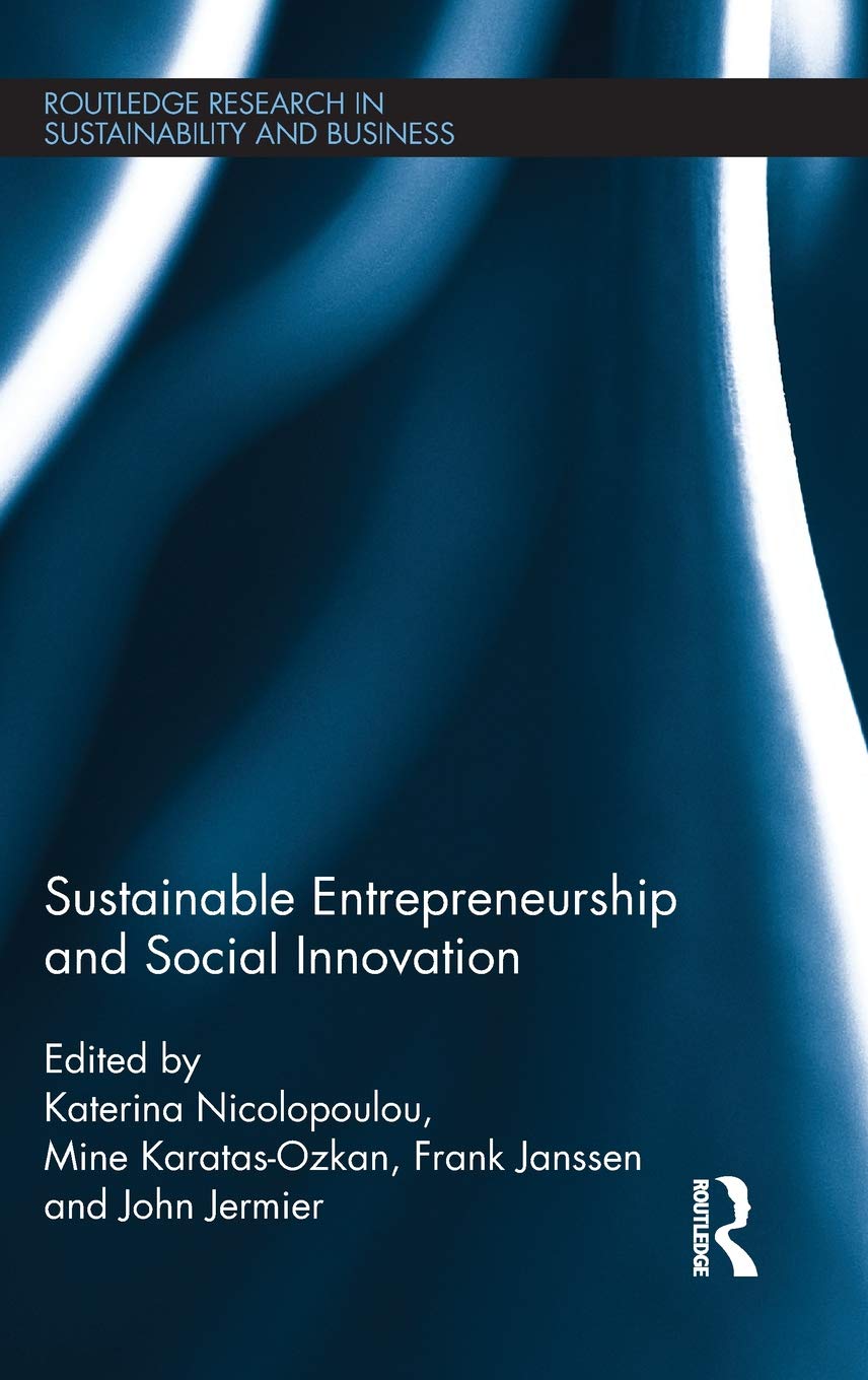 Sustainable Entrepreneurship and Social Innovation (Routledge Research in Sustainability and Business),Used