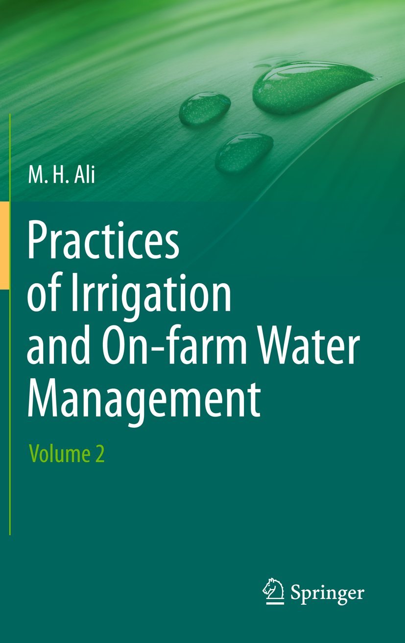 Practices Of Irrigation & Onfarm Water Management: Volume 2,Used