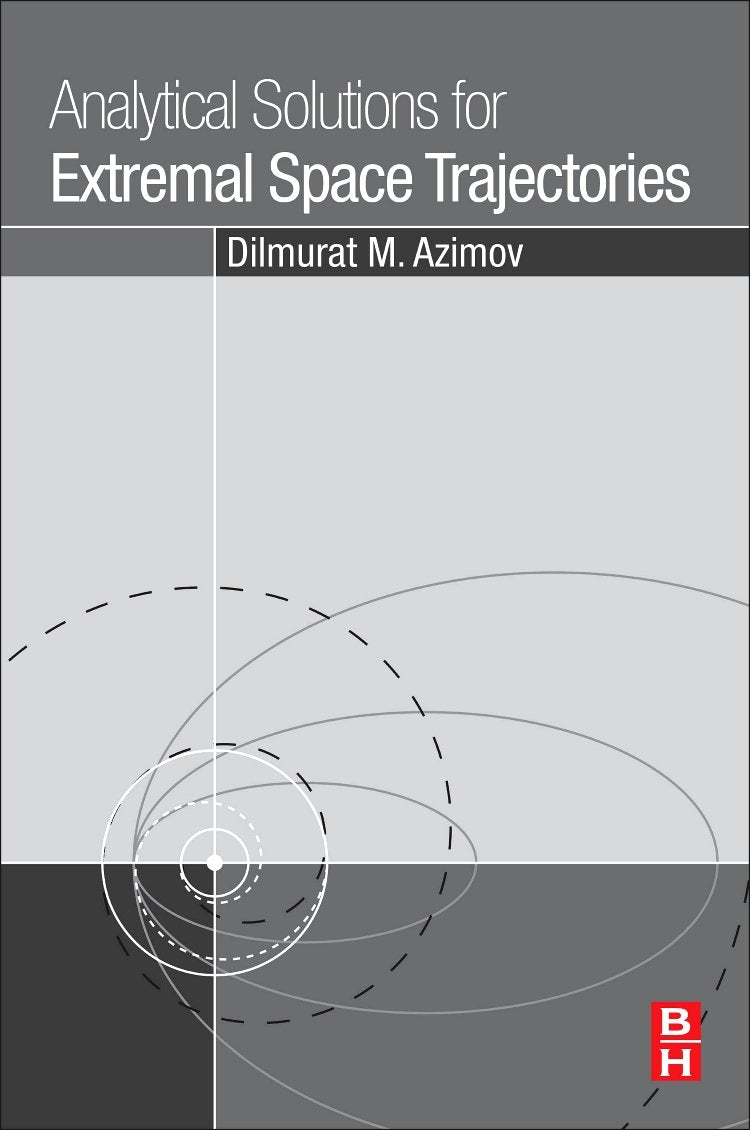 Analytical Solutions for Extremal Space Trajectories,Used