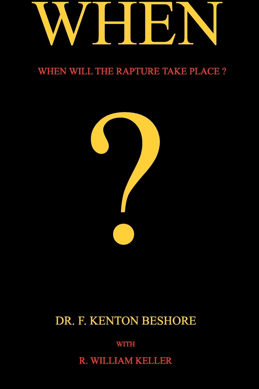 When?: When Will The Rapture Take Place?,Used