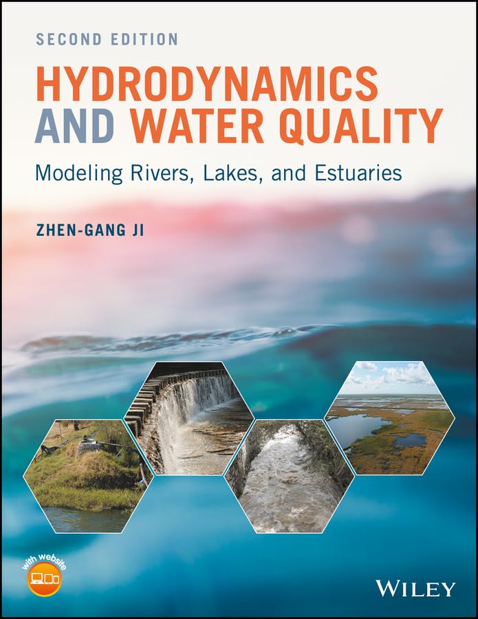 Hydrodynamics and Water Quality: Modeling Rivers, Lakes, and Estuaries,Used