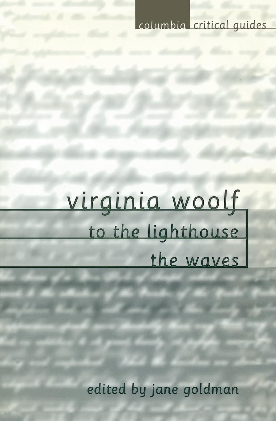 Virginia Woolf: To the Lighthouse / The Waves (Columbia Critical Guides),Used