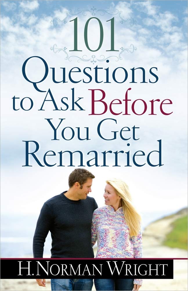 101 Questions To Ask Before You Get Remarried,New