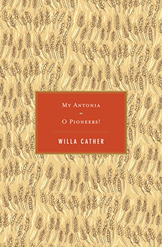 My Antonia / O Pioneers!,New